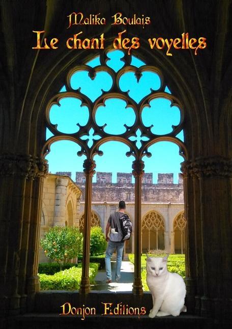 Couverture livre Malika Boulais : Le chant des voyelles.