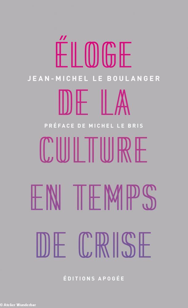 couverture du livre "Éloge de la culture en temps de crise"
