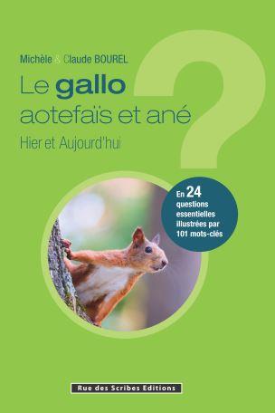 Le gallo aotefais et ané, hier et aujourd'hui