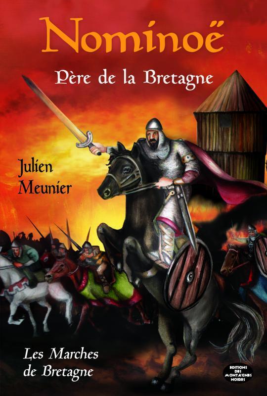 Nominoë - Père de la Bretagne
