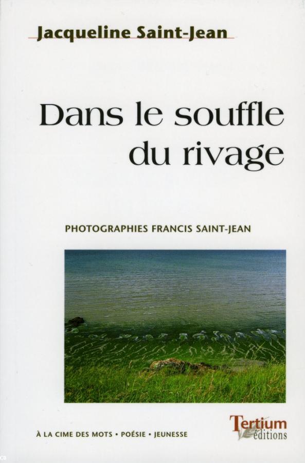 Dans le souffle du rivage Jacqueline Saint-Jean