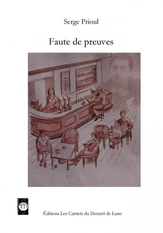 Faute de preuves SERGE PRIOUL