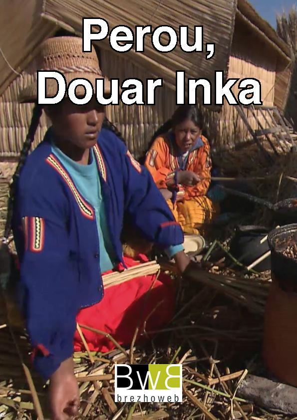 Perou, Douar Inka war Brezhoweb