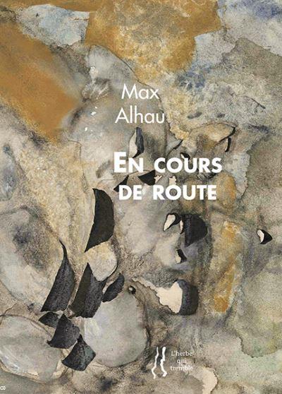EN COURS DE ROUTE MAX ALHAU