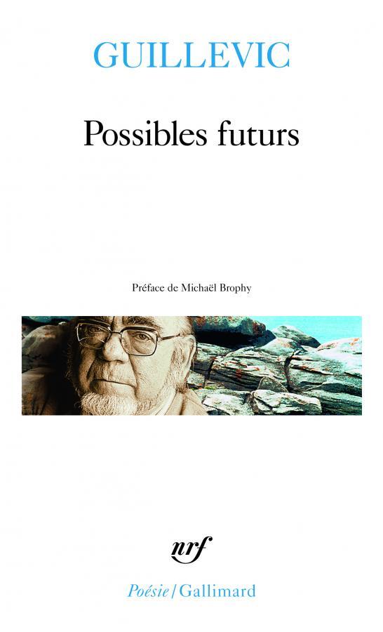 Possibles futurs Poèmes Guillevic