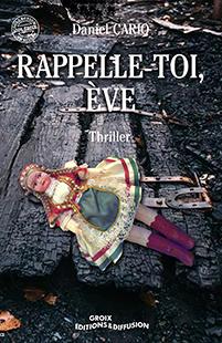 Rappelle-toi, Eve
groix editions