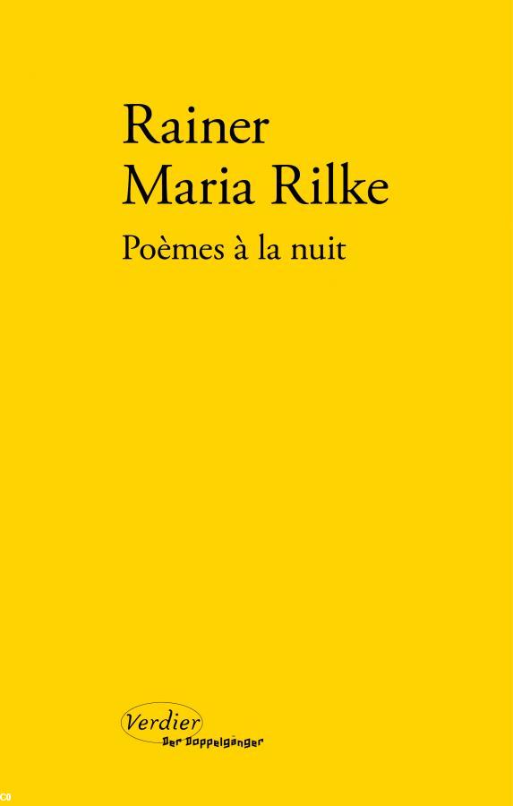 Poèmes à la nuit extrait Rainer Maria Rilke