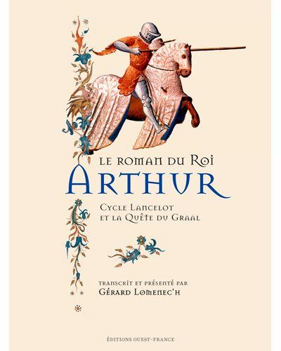 Le Roman du Roi Arthur
Gérard Lomenec'h