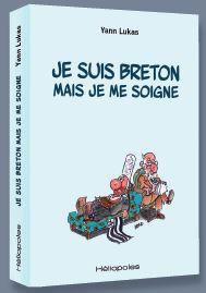Je suis breton mais je me soigne