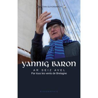 Yannig Baron, Ar seiz avel, par tous les vents