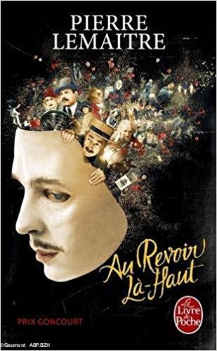 3-Affiche du film Au revoir là-haut. 3-Affiche du film Au revoir là-haut.