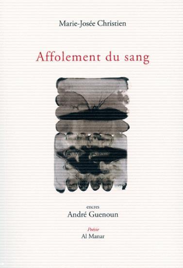 Affolement du sang Marie-Josée Christien