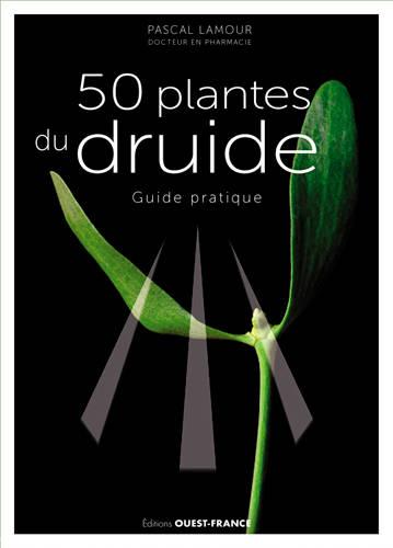 50 plantes du druide, Pascal Lamour, Editions Ouest France