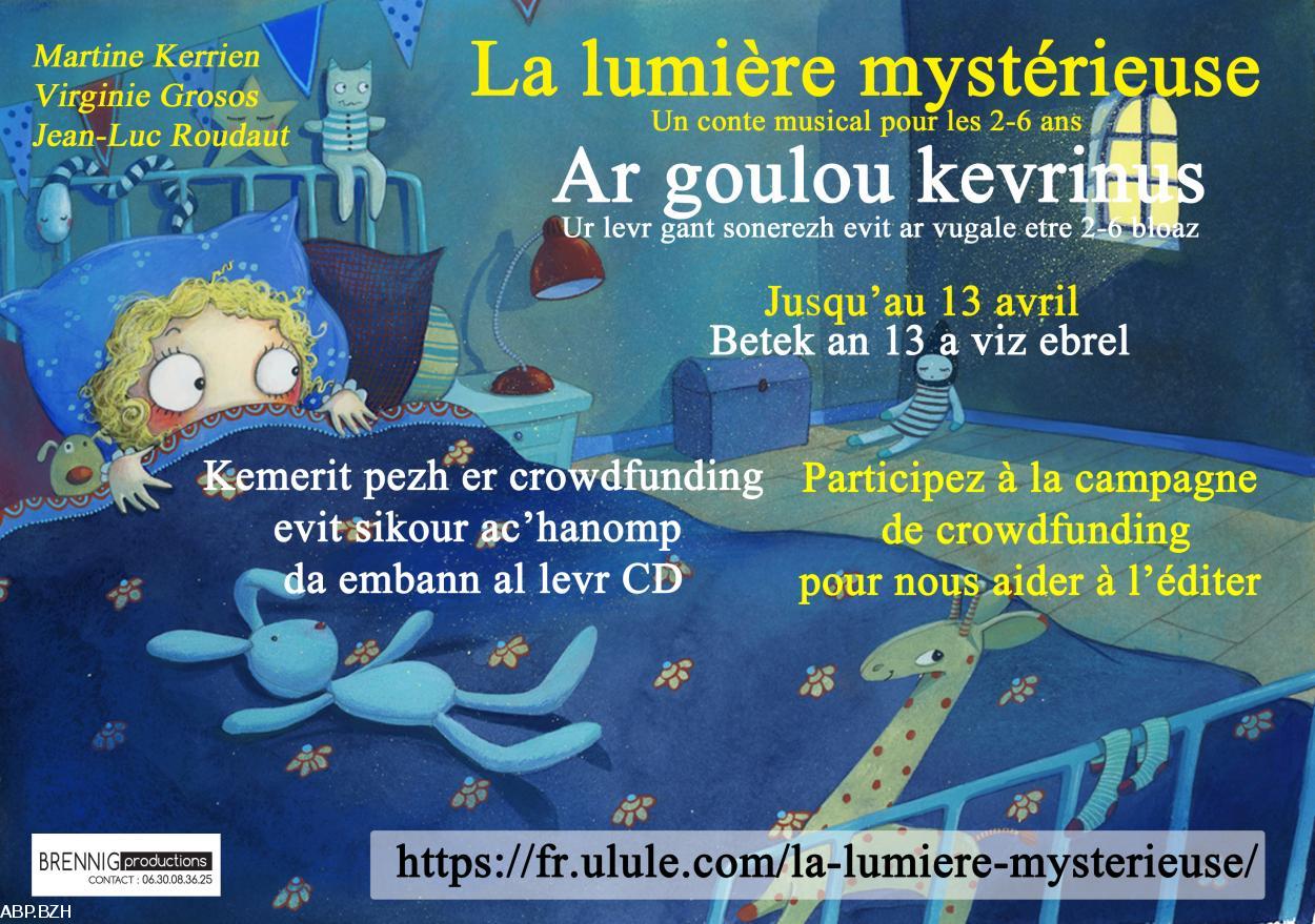 La lumière mystérieuse, un conte musical écrit par Martine Kerrien, illustré par Virginie Grosos et mis en musique par Jean-Luc Roudaut