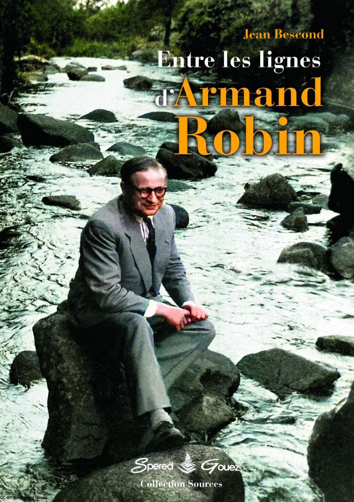 "Entre les lignes d'Armand Robin" de Jean Bescond