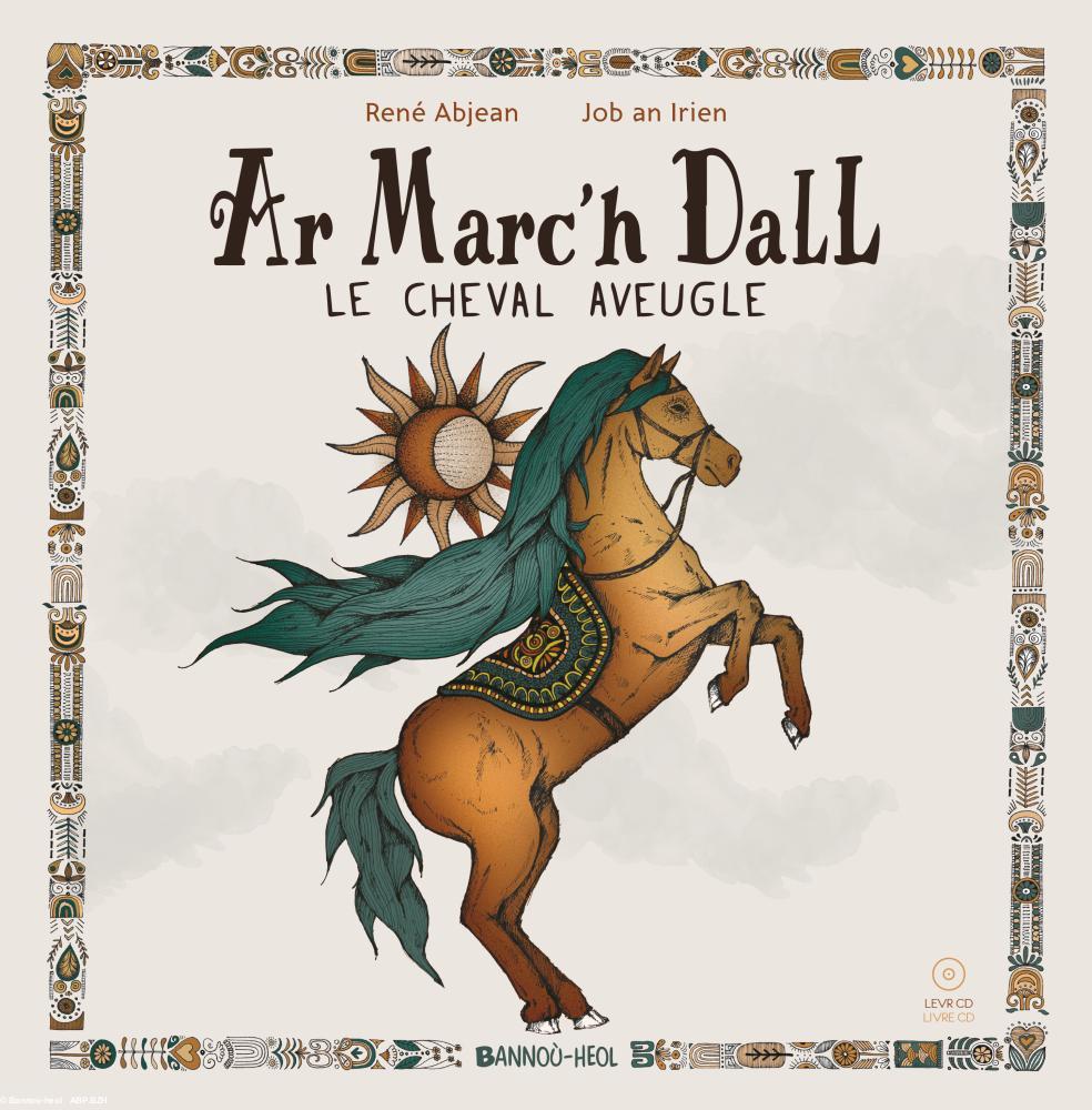 La couverture du livre CD Ar Marc'h Dall