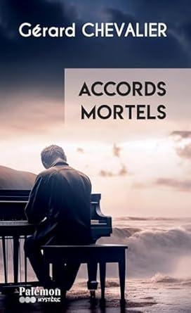 Couverture livre Accords Mortels - Gérard Chevalier