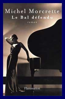 <i>Le Bal défendu</i> de Michel Morcrette.