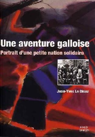 <i>Une Aventure galloise</i> par Jean-Yves Le Disez.