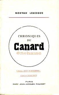 M. Lebesque. Chroniques du Canard enchaîné. 1952 à 1970. Éd. J.-J.Pauvert 1968.