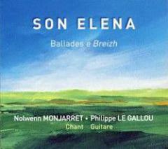 Jaquette du CD de Nolwenn MONJARRET et Philippe LE GALLOU, "Son Elena, Ballades e Breizh"