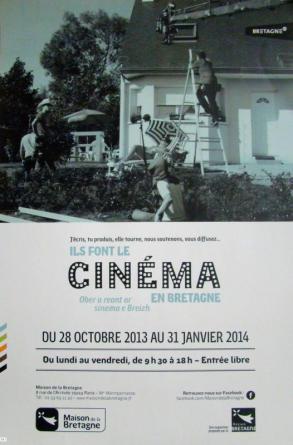 Exposition "Ils font le cinéma en Bretagne". Maison de la Bretagne à Paris.