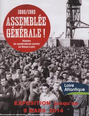 Affiche. Histoire du syndicalisme ouvrier en Basse-Loire. Exposition à l'Hôtel du Département.