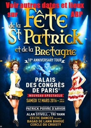 Affiche de la tournée des 10 ans de la Fête de la Saint Patrick et de la Bretagne 2016 du 26 février à Rouen jusqu'au 9 avril à Genève.