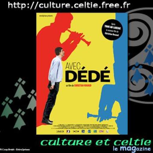 Jaquette du DVD du film  Avec Dédé , de
BAGAD  et de  SON UR YEZH  (La musique de la langue) de Chrisitan ROUAUD.