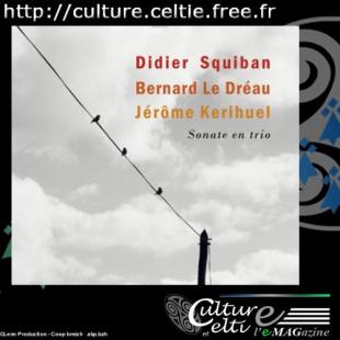 Jaquette du CD de Didier SQUIBAN, Bernard LE DREAU, Jérôme KERIHUEL "Sonate en trio"