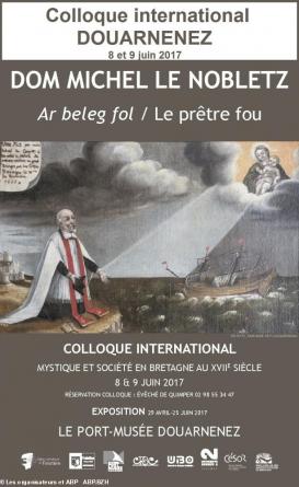 Affiche du colloque Dom Michel Le Nobletz à Douarnenez. Réalisée par les organisateurs (logos) et ABP.