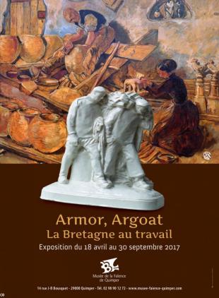 Affiche de l’exposition Armor, Argoat, La Bretagne au travail au musée de la Faïence de Kemper.