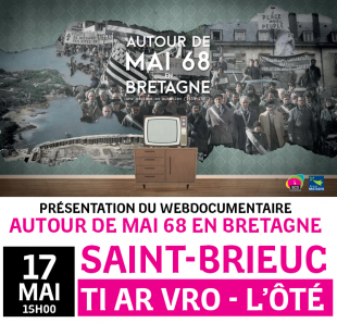 17 mai - Présentation du webdocumentaire autour des années 68 en Bretagne