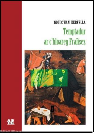 golo <i>Temptadur ar c’hloareg Frañsez</i>

Romant gant Goulc’han Kervella