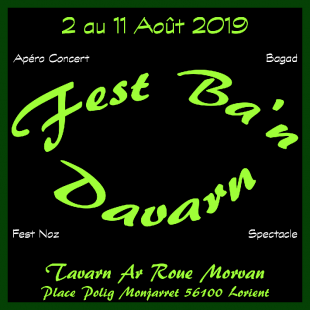 Fest Ba'n Davarn 2019, le Festival de Lorient à la Tavarn Ar Roue Morvan