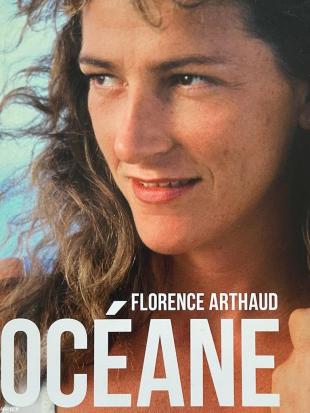.Le livre :
Florence Arthaud
« Océane »
Éditions Arthaud, 272 pages. 19,90€