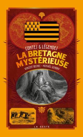 Couverture de l'ouvrage : Bretagne mystérieuse
Réf. : LUP3641
Année d'édition : 2021
Edition : Reliée
Format : 11 x 17.8 cm
Isbn : 979-10-353-0984-8
Nombre de pages : 176
Prix : € 09,90
