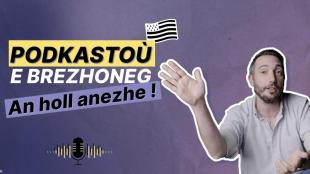 Tous les podcasts en langue bretonne présentés par Florent Grouin.