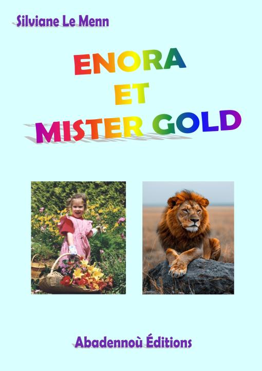 Enora - Enora et Mister Gold (conte)